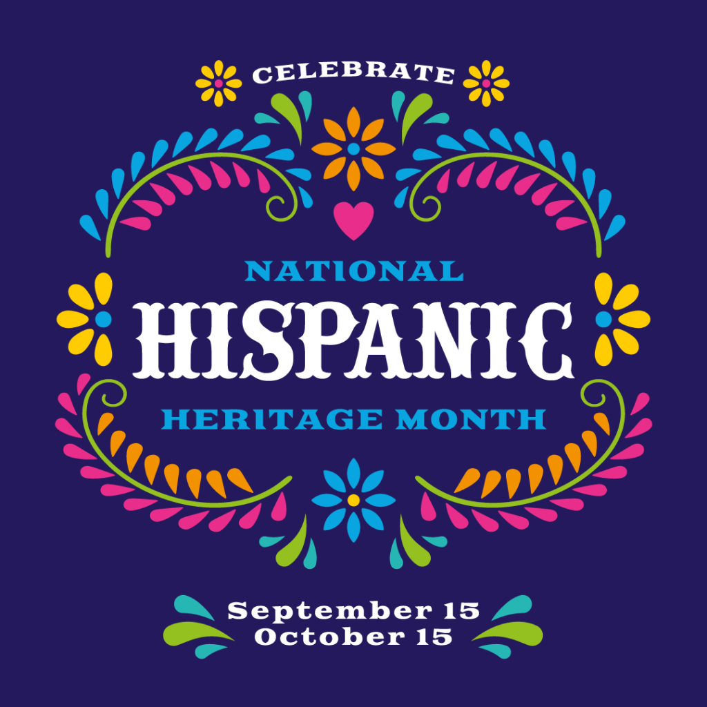 Hispanic Heritage Month