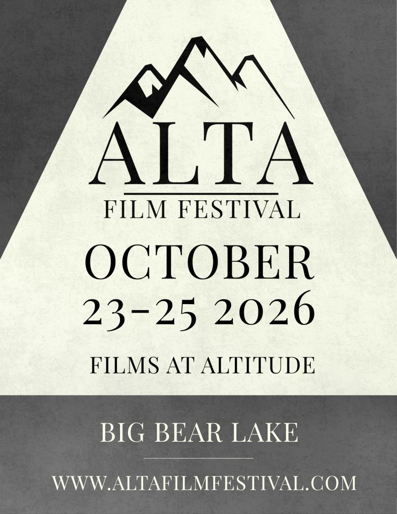 Alta Film Festival flyer featuring mountain artwork, October 23–25, 2026 dates, and Big Bear Lake location
