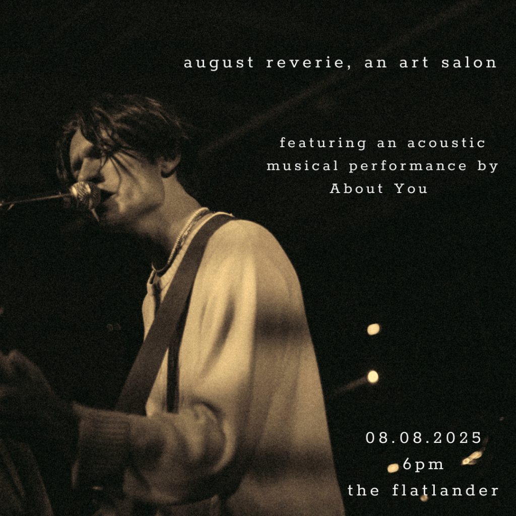 A vintage-style poster for an August Reverie art salon featuring an acoustic performance by About You, taking place on August 8, 2025, at 6 pm at The Flatlander at Big Bear