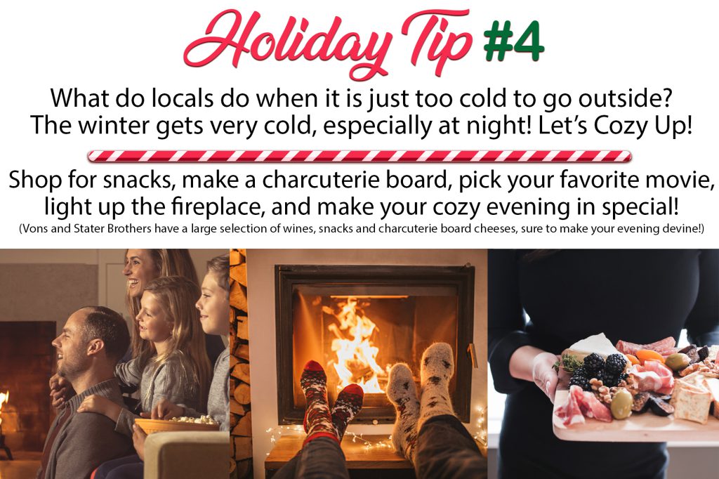 A holiday tip from Big Bear showing how to stay cozy, with a composite image of a family on a couch by a fireplace, feet with socks up to a fire, and a woman holding a charcuterie board.