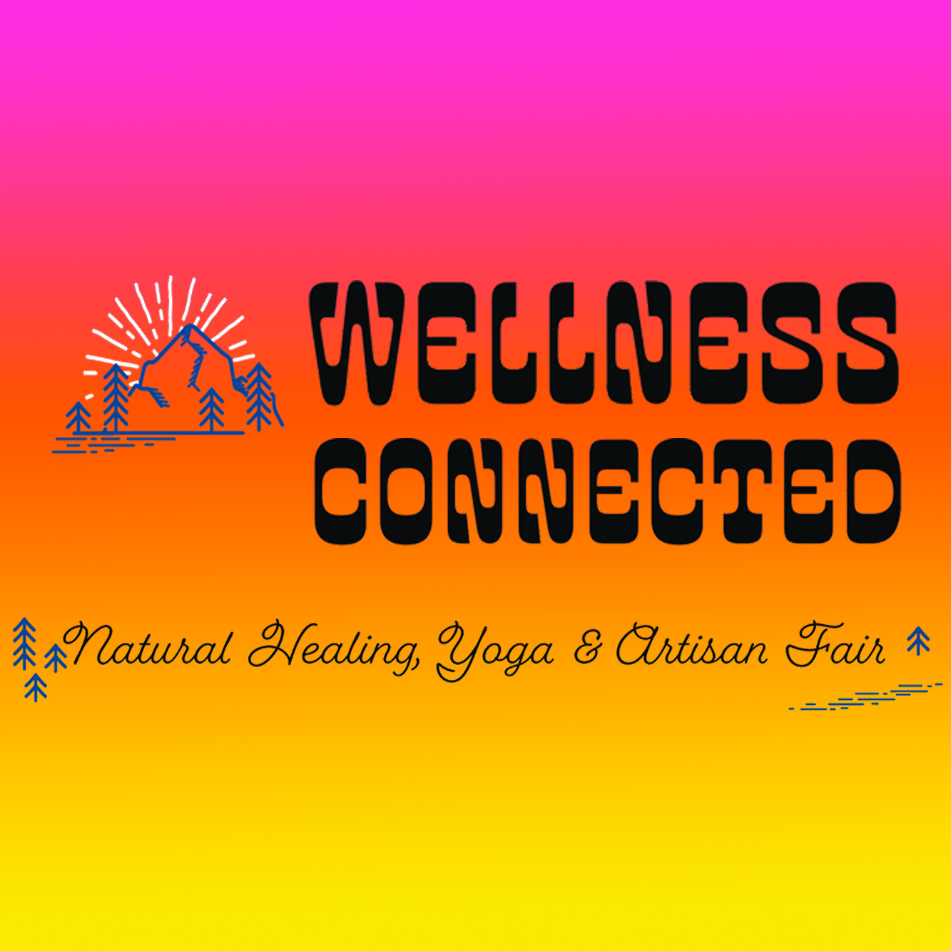 Wellness Connected Destination Big Bear