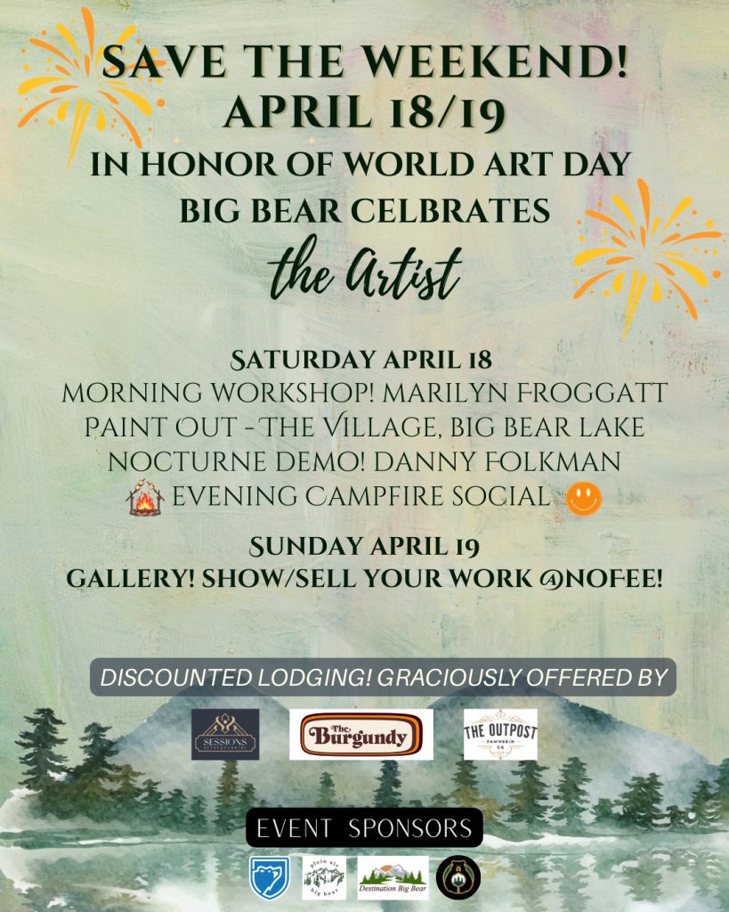 World Art Day celebration event in Big Bear Lake April 18 and 19 featuring plein air painting, workshops, gallery show, and artist activities